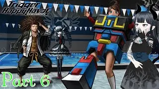 Neitshayd Plays: Danganronpa: Trigger Happy Havoc – Part 6