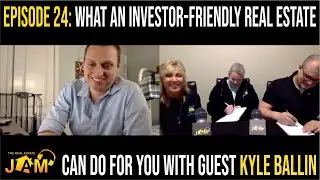 Episode 24: What an Investor-Friendly Real Estate Can Do for You with Guest Kyle Ballif