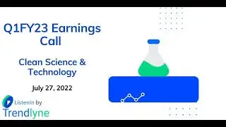 Clean Science and Technology Earnings Call for Q1FY23
