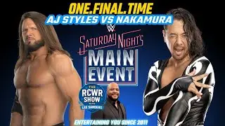 AJ Styles vs Nakamura Battle One Final Time! WWE Saturday Night's Main Event 1/24/26 Review