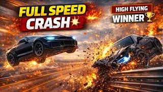 Full Speed Crash 💥 | High Flying Car Stunts & Winner Finish 😱🔥