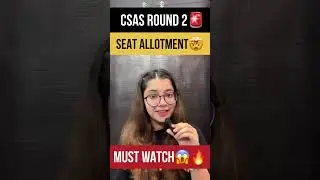 CSAS Round 2 DU 2025 🚨| 5 Things You Must Know 🔥 | Avoid These Mistakes 😱|