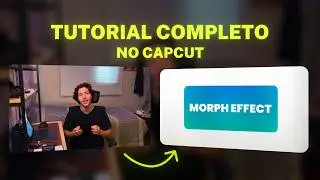 Como fazer o EFEITO MORPH no CapCut PC