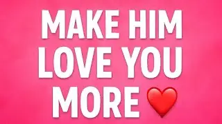 Secret Hacks to Make Your Boyfriend Love You More Than Ever