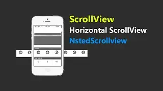 Android Studio: ScrollView | HorizontalSerollview | NstedScrollView