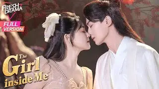 【Full Version】The Girl inside Me | Chen Fangtong, Wang Zexuan | 住在我身体里的那个她 | Fresh Drama