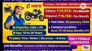 ITI Campus Selection 2026 | Hero Company Job For Female Only | Salary ₹25,000 | 20 Jan Test | ITI 