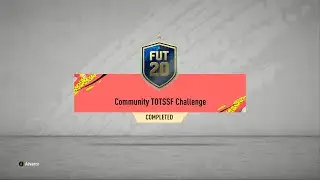 COMMUNITY TOTSSF CHALLENGE SBC NO LOYALTY SOLUTION - FIFA 20 ULTIMATE TEAM