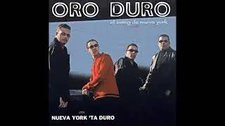 ✴ JULIAN ORO DURO - NUEVA YORK TA DURO (1999) L.R.E. ✴