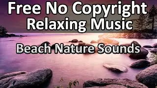 Free No Copyright Music Relaxing Beach