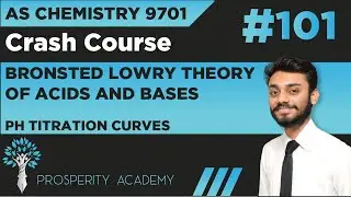 pH Titration Curves | Bronsted Lowry Theory of Acids and Bases | 9701 AS Chemistry Urdu/Hindi