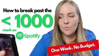 How to get 1000 streams on Spotify in week one | NO BUDGET!