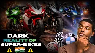 Dark Reality Of Super Bikes In India || Why You Should NEVER Buy One!