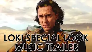 LOKI TEASER MUSIC / LOKI SPECIAL LOOK MUSIC