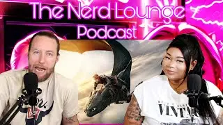 How to Train your Dragon Live Action! | The Nerd Lounge Podcast Ep. 33