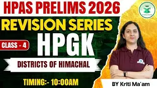HPAS 2026 | Revision Series - HPGK | Districts of Himachal | Class-4 | Civilstap Himachal