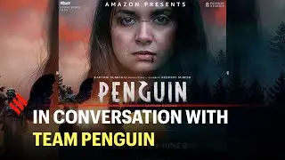 Penguin is not a message film: Eashvar Karthic Screen