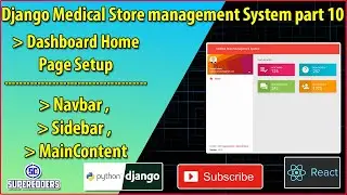 Python Django Medical Store Management Part 10 | Dashboard HomePage Setup | Sidebar | Navbar | Page