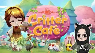 🔴Lanjutin misi menyelamatkan criiter! [Critter Cafe]