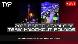 Table 38 BAPTO 2025 Knockout Rounds | Norbreck Castle Hotel Blackpool