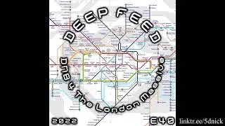 5D's DEEP FEED S02E40 DNB For The London Massive (Radio Show/Podcast) [DRUM AND BASS]
