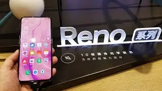 Oppo Reno With 10x Zoom - Hands On & First 👀