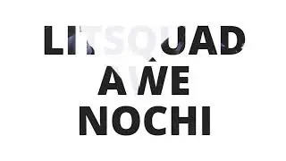 LITSQUAD - Awe Nochi (Audio)