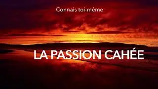 LA PASSION CACH&Eacute;E | La plus dangereuse des passions
