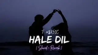 Hale dill 🥺🎧❤️&zwj;🩹 || New Lo-fi Songs #2026 || Lofi music #emotional #songs #2026 