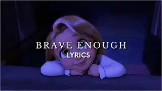 Brave Enough &ndash; Official Original Song (Disney Inspired)