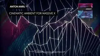 Cinematic Ambient Soundset For Massive X Demo 2 [www.audiobombs.com]
