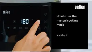 MultiFry 3 | How to use the manual cooking mode