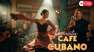☕ Música Cubana En Vivo | Café Latino Live Para Trabajo y Relax
