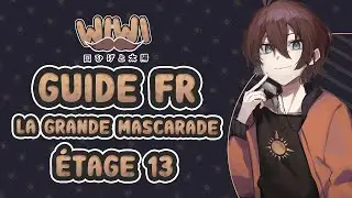 Guide FR Grande Mascarade - &Eacute;tage 13 : La myst&eacute;rieuse Carmilla