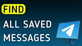 How To Find All Saved Messages On Telegram App On PC (New Update)