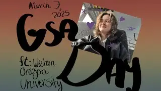 going to western oregon university for gsa day [march 7, 2025]