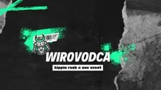 WIRO VODCA - Kippin rush x One scoot [Official Music Video]