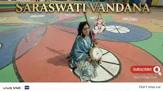 सरस्वती वंदना 🙏 | ज्ञान की देवी माँ सरस्वती को नमन | मधुर प्रस्तुति