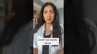 Am I Being Abused by a Covert Narcissist?