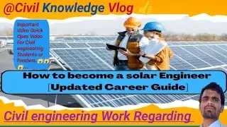How Civil Engineers Can Become Solar Engineers: A Complete Career Guide | Solar Engineering Career