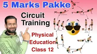 Circuit Training | Training in sports | Physical education class 12