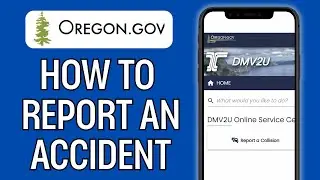 How To Report An Accident To Oregon DMV (2025) STEP-BY-STEP