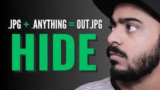 Hiding .ANYTHING File Inside .JPG | Cybersecurity