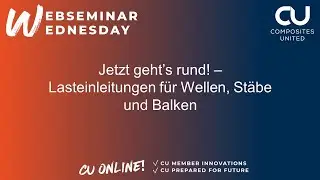 Jetzt geht’s rund! – Lasteinleitungen für Wellen, Stäbe und Balken