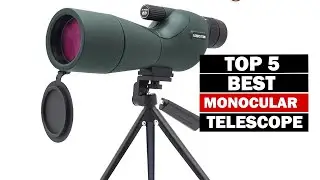 Top 5 Best Monocular Telescopes 2025 | Best Monocular for Long Distance