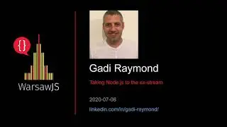 ⚡️Lightning talk - Gadi Raymond - Taking Node.js to the ex-stream