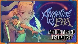 ANGELINE ERA - Um Action RPG que parece ter sa&iacute;do do Playstation 1 -   REVIEW / AN&Aacute;LISE