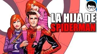 LA HIJA DE SPIDERMAN Y MARY JANE - Renueva tus votos (Parte 1) |COMIC NARRADO