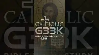 Word Study &mdash; Glory