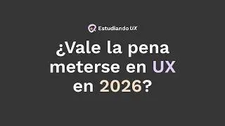 &iquest;C&oacute;mo empiezo mi carrera en Dise&ntilde;o UX/UI?